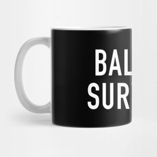 Ball Pit Survivor Mug